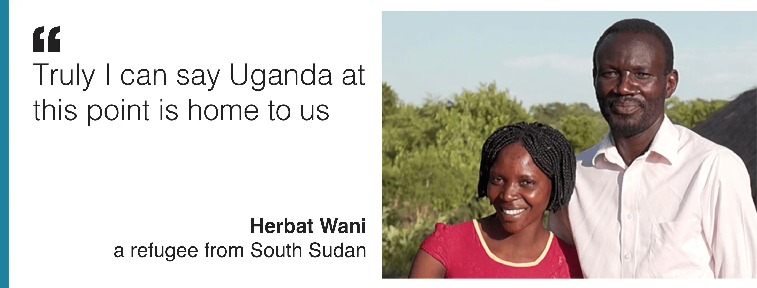 BBC Image and quote from Herbat Wani, who says: "Truly I can say Uganda at this point is home to us."